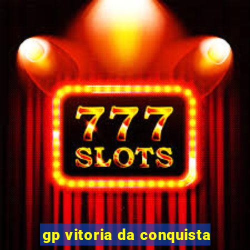 gp vitoria da conquista